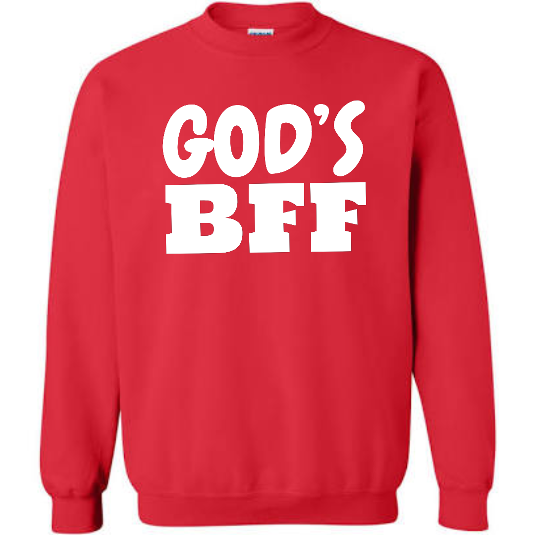 "GOD'S BFF" Crewneck Sweatshirt