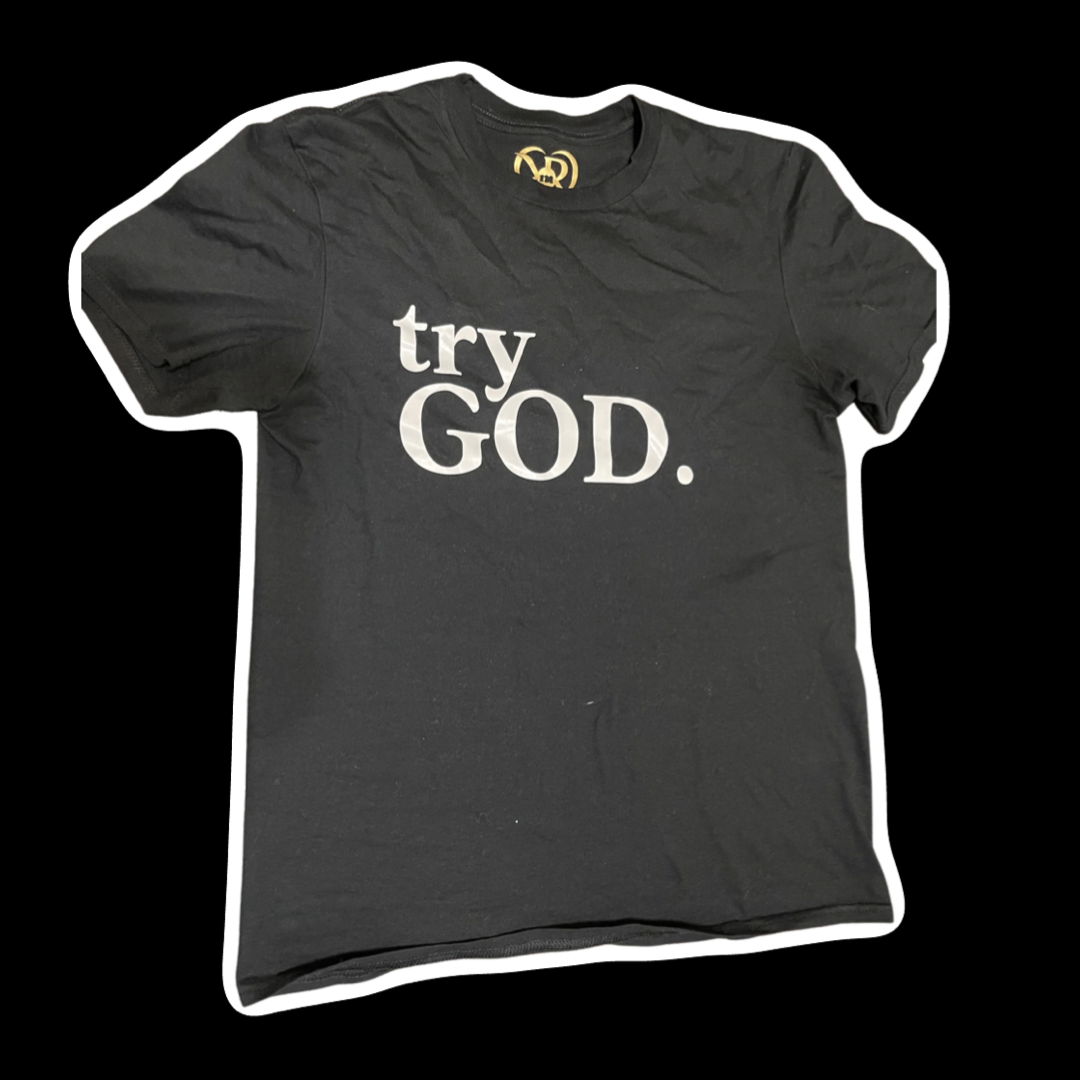 try GOD T-Shirt....